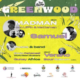 GreenWood – MadMan, Samu Dj, Moses, Verano