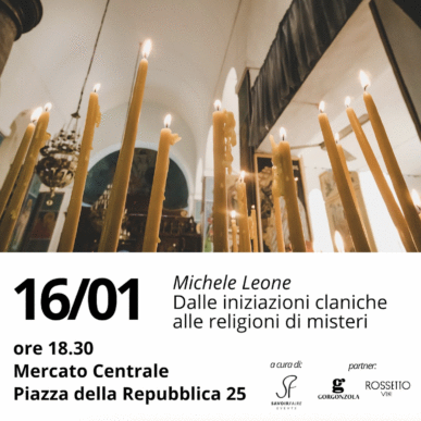 SALOTTO FILOSOFICO – Dalle iniziazioni claniche alle religioni di misteri – Ciclo d’incontri su Arte-Filosofia-Magia