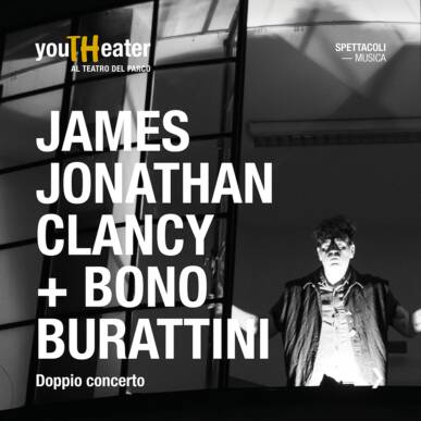 8 NOVEMBRE – JAMES JONATHAN CLANCY + BONO BURATTINI – INèOUT – TEATRO DEL PARCO – MUSICA