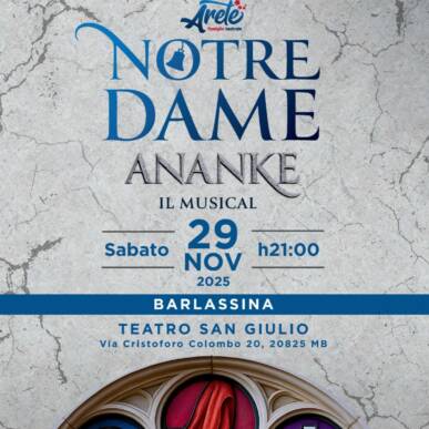 NOTRE DAME ANANKE – IL MUSICAL