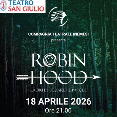 ROBIN HOOD – Ladri di sguardi e parole
