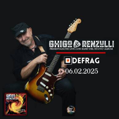 Ghigo Renzulli live // Presentazione del nuovo album “Dizzy” // Defrag Roma