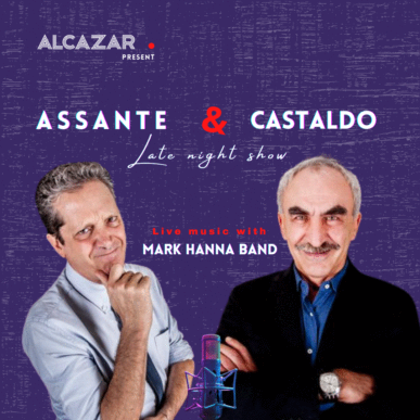 ASSANTE & CASTALDO LATE NIGHT SHOW @ Alcazar 24/11/21