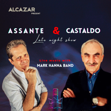 ASSANTE & CASTALDO LATE NIGT SHOW @ Alcazar 17/11/21