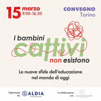 I bambini cattivi non esistono – Convegno Pedagogico 0-6