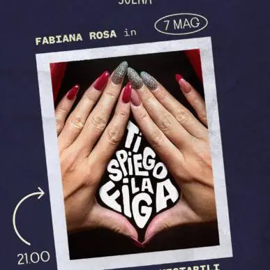 Ti Spiego la Figa – Fabiana Rosa