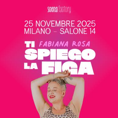 Ti spiego la figa – Fabiana Rosa