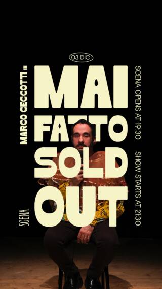 Mai fatto sold out – Marco Ceccotti