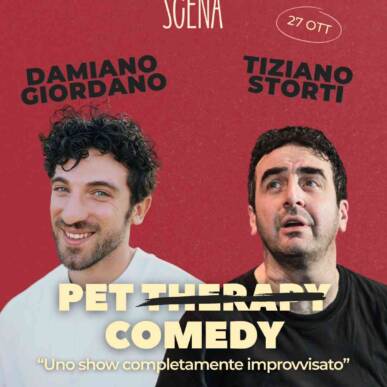 Damiano Giordano e Tiziano Storti – PET COMEDY