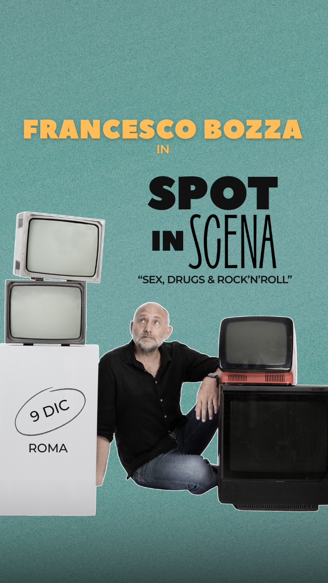 Francesco Bozza – SPOT in SCENA | OOOH.Events | Biglietteria online ...