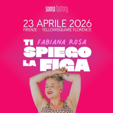Ti spiego la figa – Fabiana Rosa
