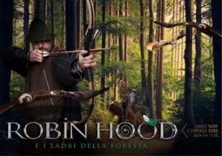 Robin Hood e i Ladri della Foresta – 14 Marzo 2020