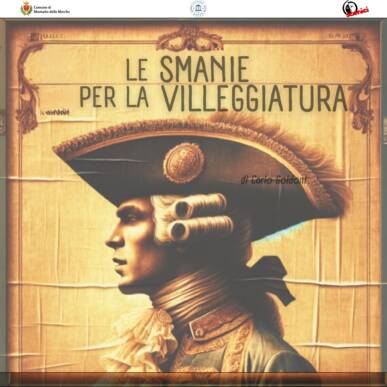 Le Smanie per la Villeggiatura di Carlo Goldoni