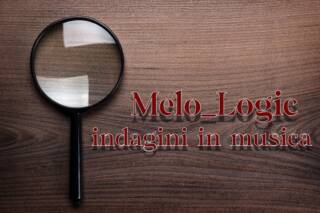 Melo_Logic – Indagini in Musica_Castel Bolognese_ 11 Marzo ore 18:00 e ore 21:00