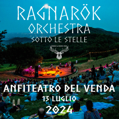 Ragnarök Orchestra @ Anfiteatro del Venda, Sabato 13 luglio 2024 – Galzignano Terme PD