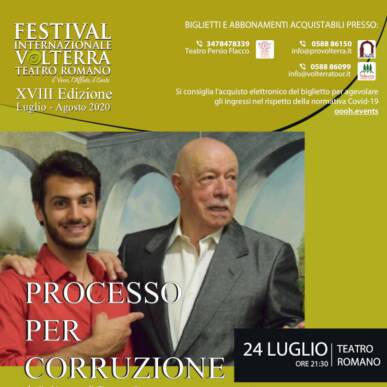 PROCESSO PER CORRUZIONE – Festival Internazionale Teatro Romano Volterra
