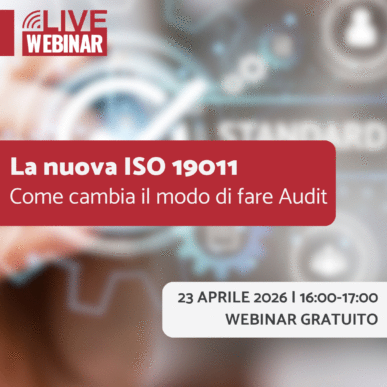 Webinar gratuito – La nuova ISO 19011: come cambia il modo di fare Audit