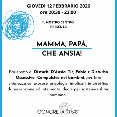 MAMMA, PAPA’, CHE ANSIA!