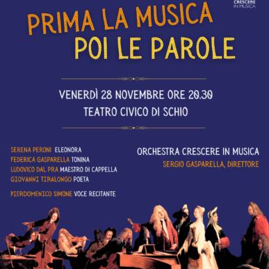 Salieri Prima la musica … poi le parole -SCHIO 28 NOV Crescere in musica-