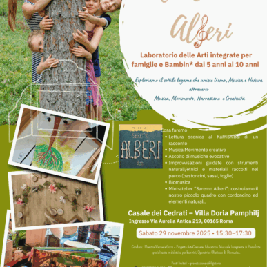 Noi Siamo Alberi – Laboratorio delle Arti Integrate Presso Casale Dei Cedrati Roma-villa Pamphilj