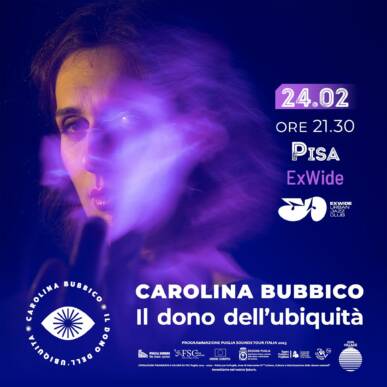 CAROLINA BUBBICO – Il dono dell’ubiquità – In concerto all’Exwide (PI) 24.02.23
