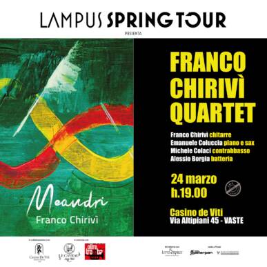 Lampus Spring Tour – Concerto di presentazione di Meandri di Franco Chirivì