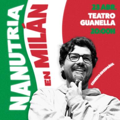 ¡MILÁN! Por primera vez en Italia: NANUTRIA Stand Up Comedy live