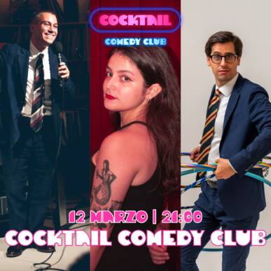 Cocktail Comedy Club – Saverio Raimondo + Valeria Pusceddu + Alessandro Ciacci