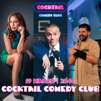 Cocktail Comedy Club Saverio Raimondo + Chiara Becchimanzi + Mattia Grossi