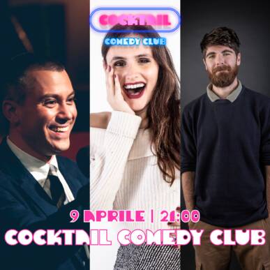 Cocktail Comedy Club Saverio Raimondo + Tiziano La Bella + Simonetta Musitano