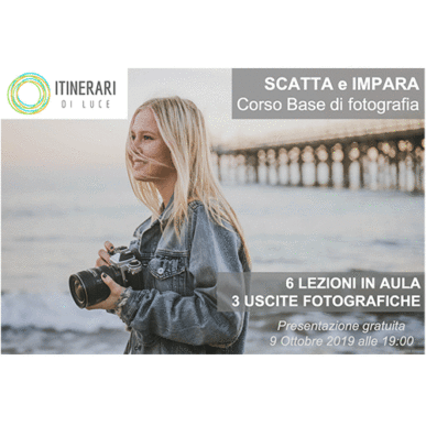 “Scatta e Impara”: nuovo corso base di fotografia! Mercoledì 9 Ottobre 2019!