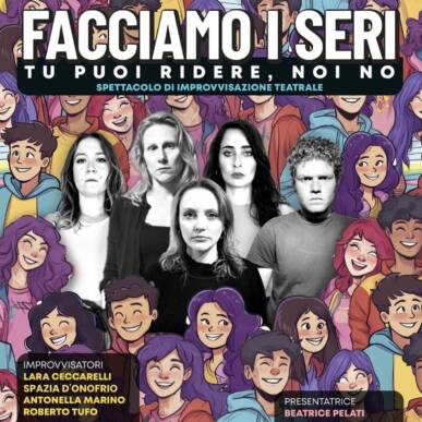 Facciamo i seri