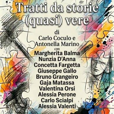 Tratti da storie (quasi) vere -ORE 21