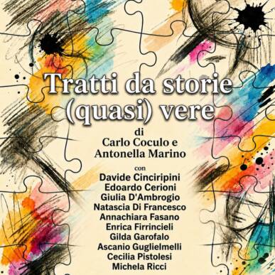 Tratti da storie (quasi) vere – 28 giugno ore 18