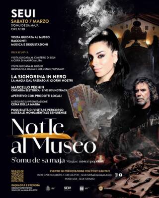 S’omue de sa maja – La notte della magia – Notte al Museo – Seui Sabato 7 Marzo