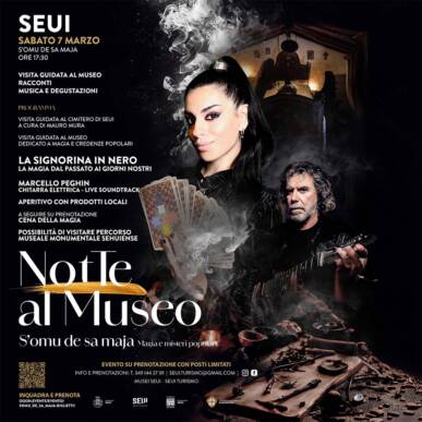 S’omue de sa maja – La notte della magia – Notte al Museo – Seui Sabato 7 Marzo