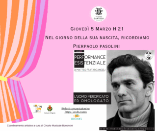 Rassegna Teatro Cantelli 2026: Pasolini. L’uomo mercificato ed omologato – Teatro