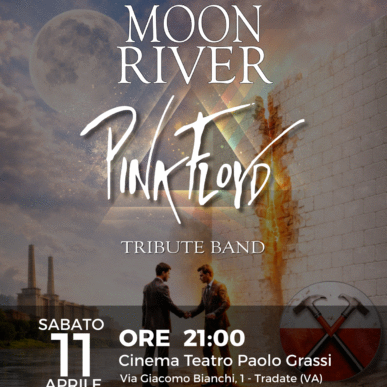 Moon River PINK FLOYD Tribute – Live @Cinema Teatro Grassi Tradate (VA)