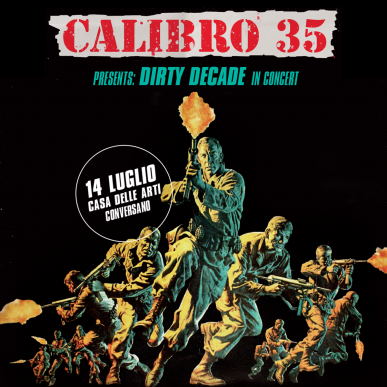Calibro 35 presents Dirty Decade