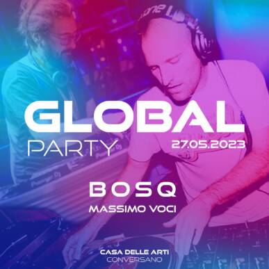 BOSQ – Opening Massimo Voci in Global Party