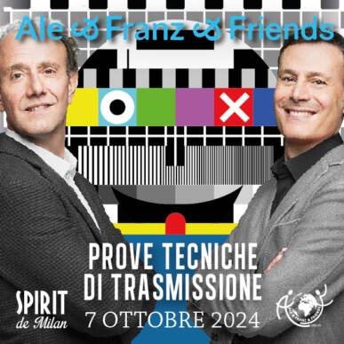 Evento speciale! Ale & Franz and friends