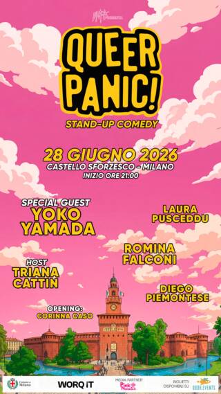 QUEER PANIC! Stand-Up Comedy @Castello Sforzesco con Yoko Yamada & more