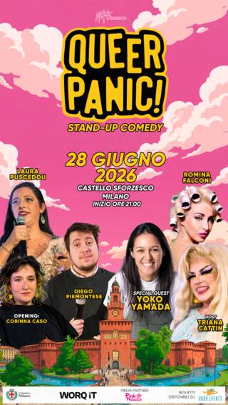 QUEER PANIC! Stand-Up Comedy @Castello Sforzesco con Yoko Yamada & more