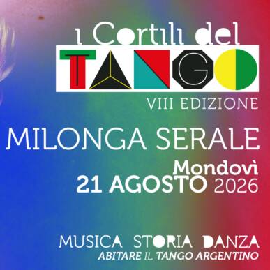 I Cortili del Tango – Milonga del 21 agosto