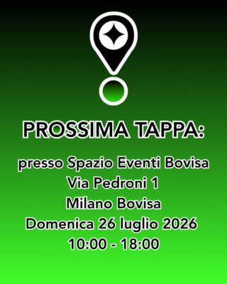 CollezioniAmo Tour – Il Tour dei Collezionisti – Seconda Tappa – Milano Bovisa – 26 Luglio 2026