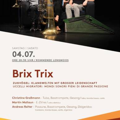 Komende Kuratorium Lengmoos – Brix Trix