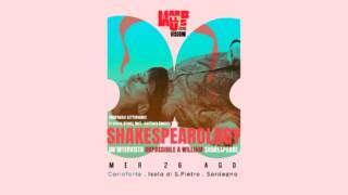 26.08 VISIONI: SHAKESPEAROLOGY (COMPAGNIA SOTTERRANEO) – copia