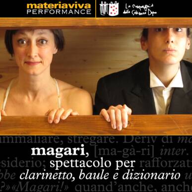 Magari, spettacolo per clarinetto, baule e dizionario -Piccolo Teatro di Via Quatrario Sulmona