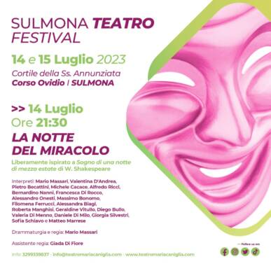 Sulmona Teatro Festival – La notte del miracolo, 14 luglio ore 21.30 Cortile S.S. Annunziata