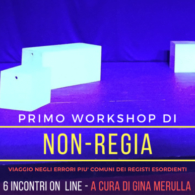 Workshop di Non Regia!